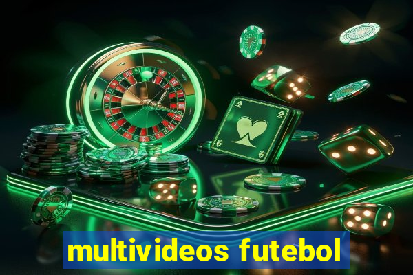 multivideos futebol